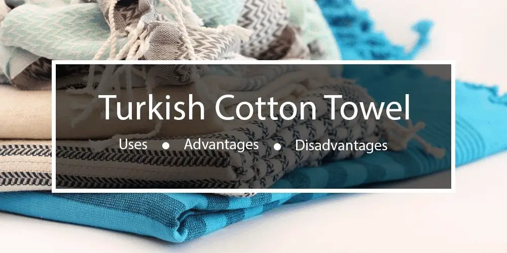 Turkish Towel Uses & Benefits