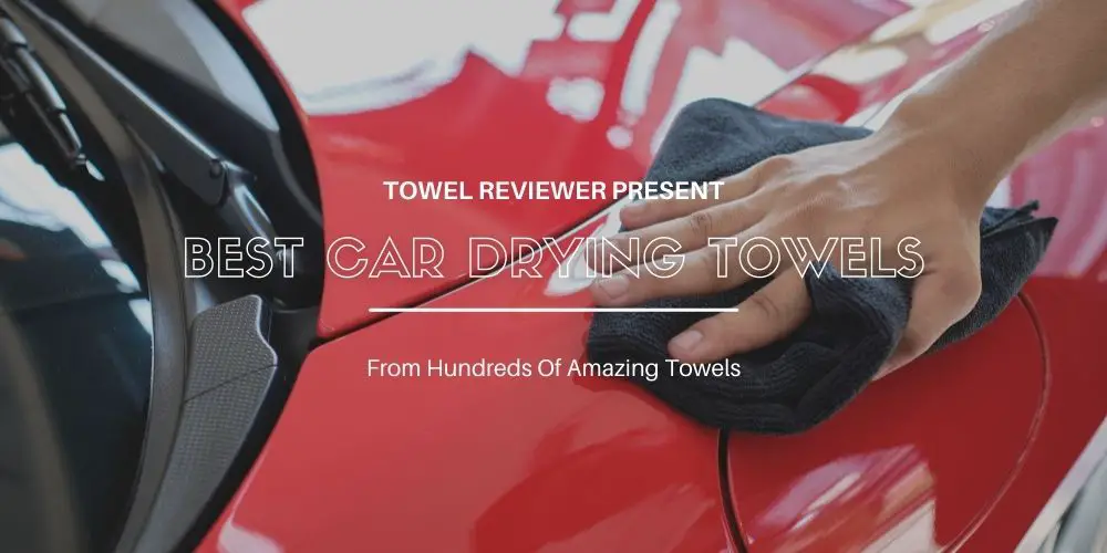 Best Car Drying Towel