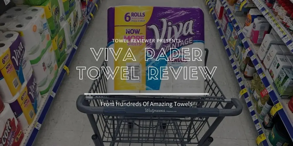 Viva Paper Towel Reviews