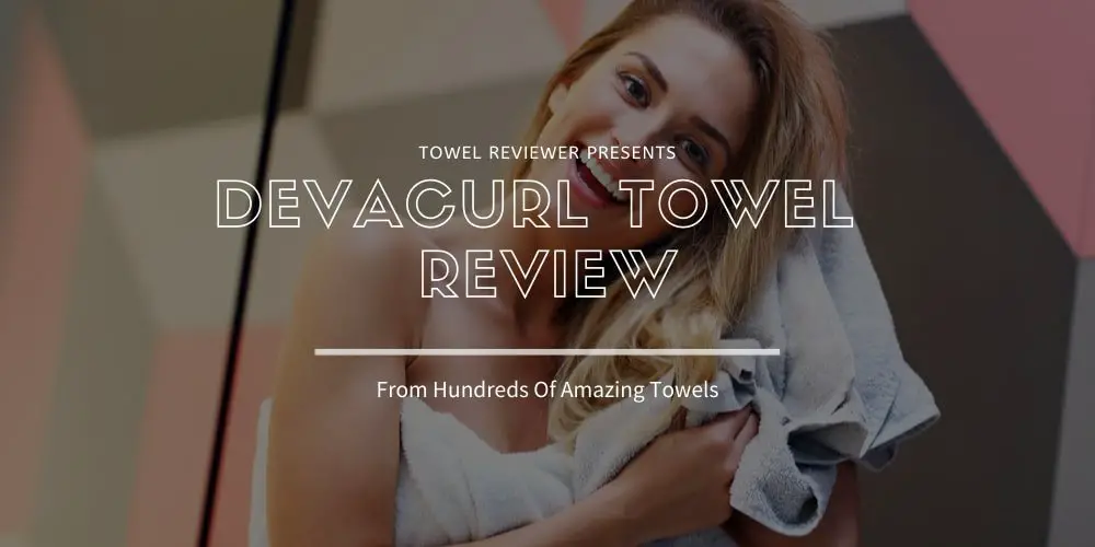Devacurl Towel Review