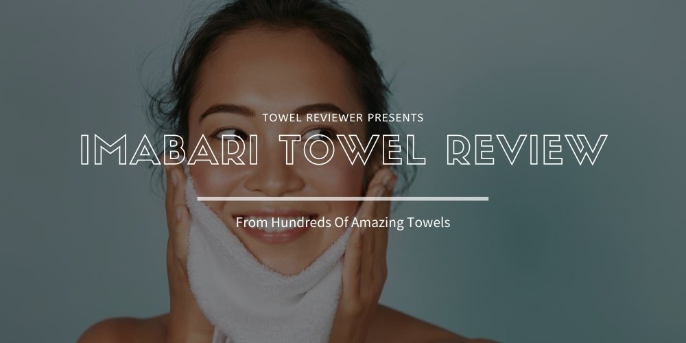 Imabari Towel Review