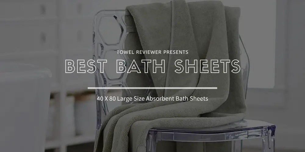 Best Bath Sheets