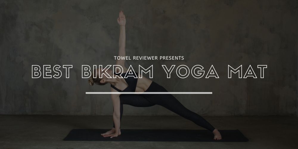 Best Bikram Yoga Mat